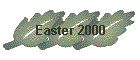 Easter 2000